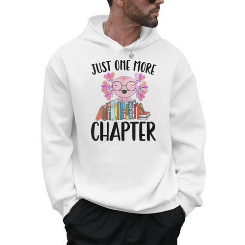 Just One More Chapter Book Lover Librarian Teacher Men Women Kids Men Hoodie - Bookorys