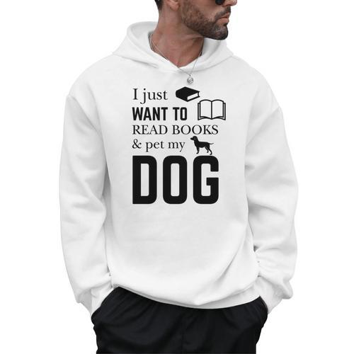 I Just Want To Read Books And Pet My Dog Reading Men Hoodie - Bookorys