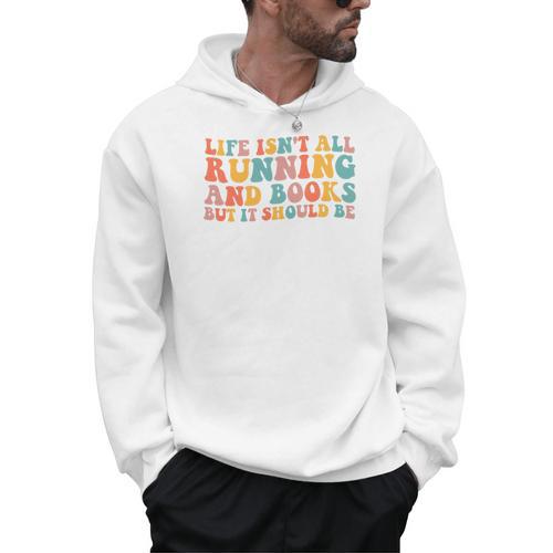 Life Isn't All Running And Reading Book Lover Runner Premium Tri-Blend Men Hoodie - Bookorys DE