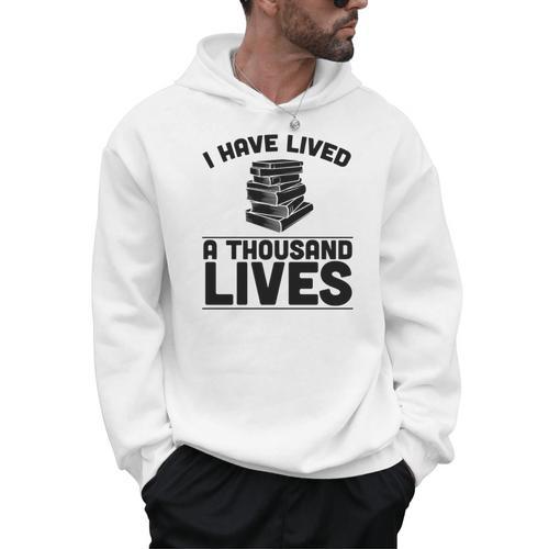 I Have Lived A Thousand Lives Trendy Book Reading Literary Men Hoodie - Bookorys