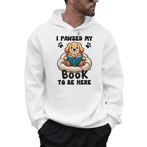 You Pawsed Here Dog Books Lovers I Paused My Book To Be Here Premium Tri-Blend Men Hoodie - Bookorys AU