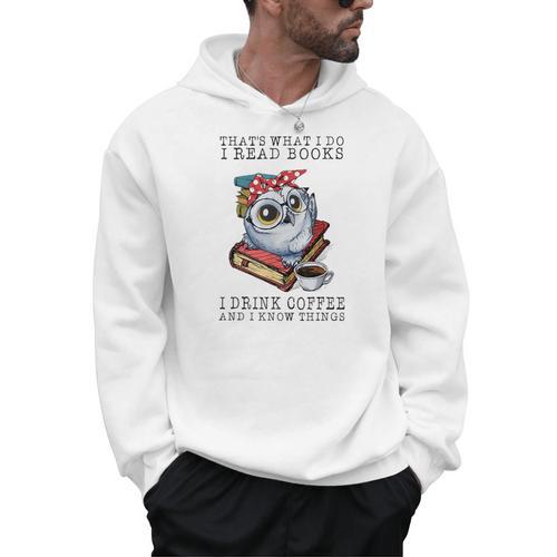 That's What I Do I Read Books I Drink Coffee Owl Men Hoodie - Bookorys CA