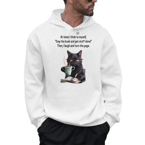 At Times I Think To Myself Drop The Book And Get Stuff Done Men Hoodie - Bookorys DE