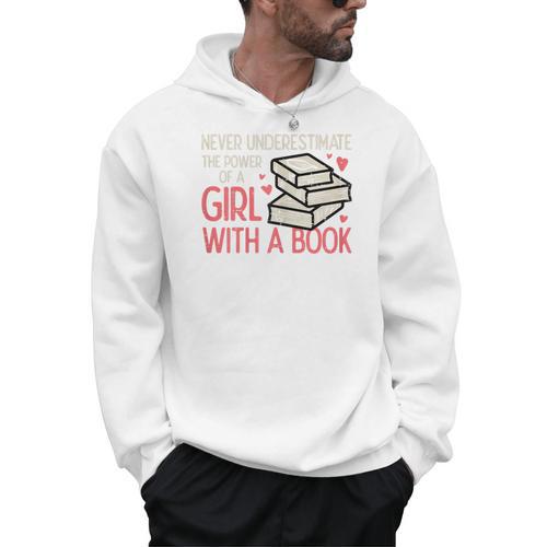 Never Underestimate Power Of Girl With Book Bookworm Women Men Hoodie - Bookorys