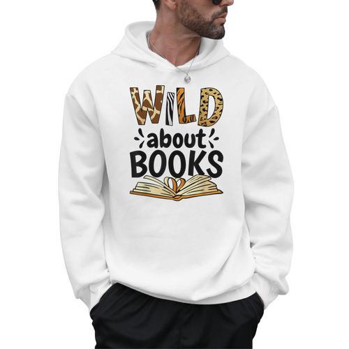 Wild About Books Booklover & Bibliophile Men Hoodie - Bookorys