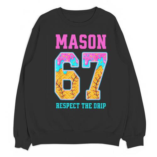 6 7 Mason Baseball Drip Unisex Sweatshirt - Sportilla