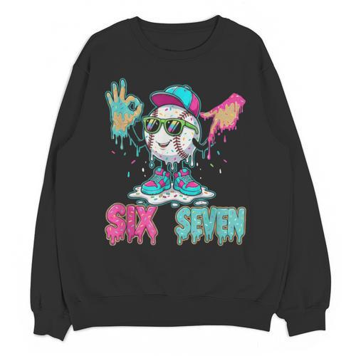 Baseball 67 Drip Six Seven Hand Signs Ice Cream Meme Unisex Sweatshirt - Sportilla