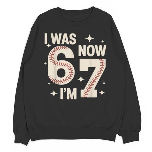 Baseball 7th Birthday 6 7 Years Old I Was 6 Now I'm 7 Unisex Sweatshirt - Sportilla