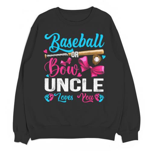 Baseball Or Bows Uncle Loves You Gender Reveal Unisex Sweatshirt - Sportilla