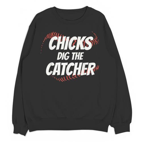 Baseball Seams Chicks Dig The Catcher Unisex Sweatshirt - Sportilla
