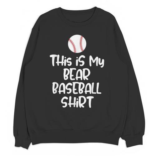 Bear Baseball Shirt For Players Fans And Moms Unisex Sweatshirt - Sportilla