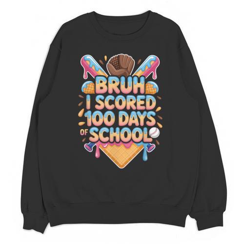 Bruh I Scored 100 Days Of School Baseball Ice Cream Drip Tee Unisex Sweatshirt - Sportilla