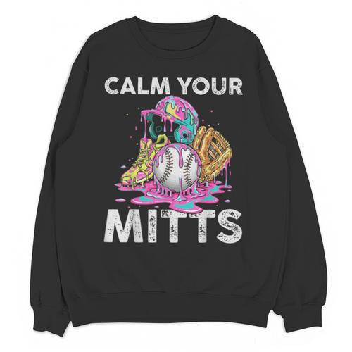 Calm Your Mitts Baseball Ice Cream Drip Crossed Bats Sport Unisex Sweatshirt - Sportilla