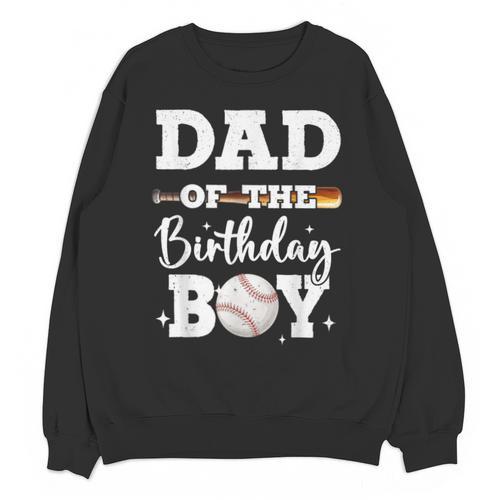 Dad Of The Birthday Boy Baseball Bday Family Unisex Sweatshirt - Sportilla