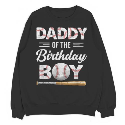 Daddy Of The Birthday Boy Baseball Matching Family Unisex Sweatshirt - Sportilla