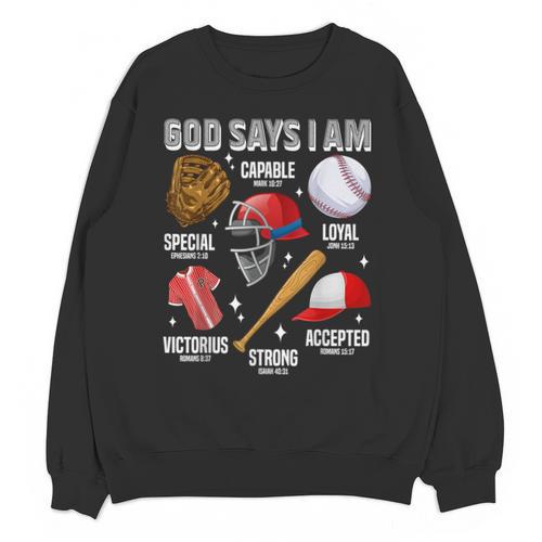 God Says I Am Baseball Player Catcher Pitcher Boys Men Unisex Sweatshirt - Sportilla