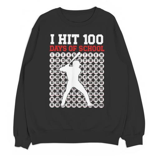 I Hit 100 Days Of School Baseball 100 Day Of School Unisex Sweatshirt - Sportilla
