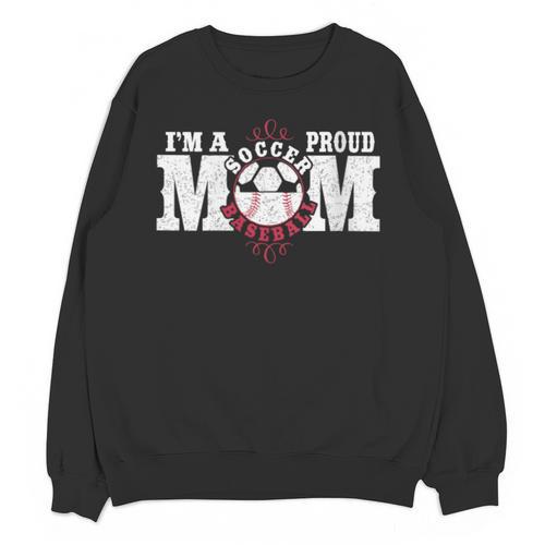 I'm a Proud Soccer Baseball Mom Unisex Sweatshirt - Sportilla
