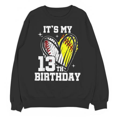 It's My 13th Birthday Baseball Softball Heart 13 Year Old Unisex Sweatshirt - Sportilla