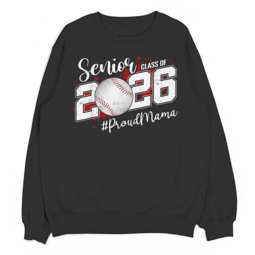 Proud Mama Of A 2026 Senior Baseball Graduation Mom Unisex Sweatshirt - Sportilla