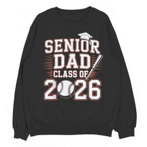Senior Dad Class Of 2026 Graduate Baseball 2026 Graduation Unisex Sweatshirt - Sportilla
