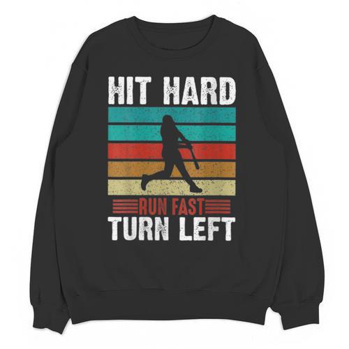 Women's Retro Hit Hard Run Fast Turn Left Baseball Lover Unisex Sweatshirt - Sportilla