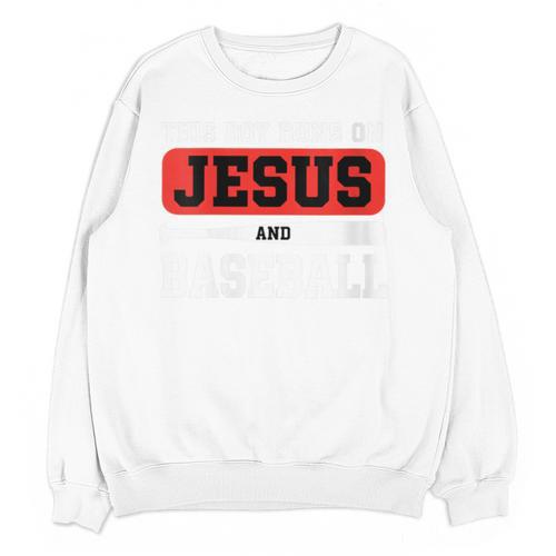 This Boy Runs On Jesus And Baseball Christian Baseball Unisex Sweatshirt - Sportilla