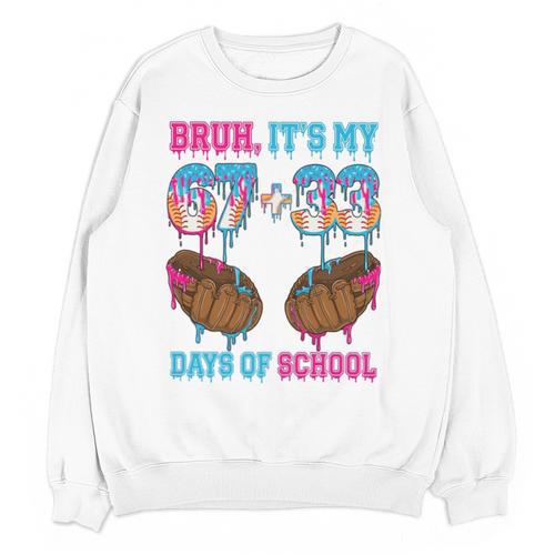 Bruh Its My 67 33 Day Of School Baseball Boys Kids 100th Day Unisex Sweatshirt - Sportilla