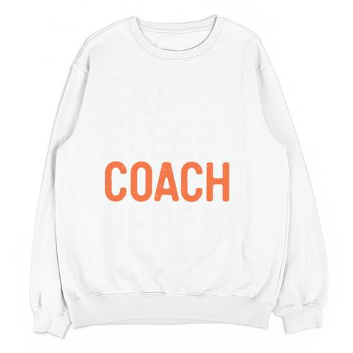 Eat Sleep Coach Repeat Shirt Men Women Baseball Lover Unisex Sweatshirt - Sportilla