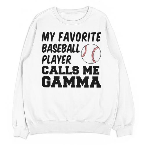 My Favorite Baseball Player Calls Me Gamma Unisex Sweatshirt - Sportilla