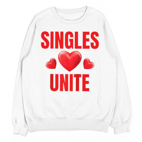 Singles Unite Valentines Day Humor For Singles Raglan Baseball Tee Unisex Sweatshirt - Sportilla