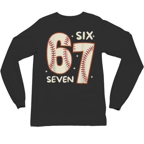 67 Baseball Six Seven 6 7 Meme Kids 67 Teen Boys 6-7 Unisex Long Sleeve T-Shirt - Sportilla