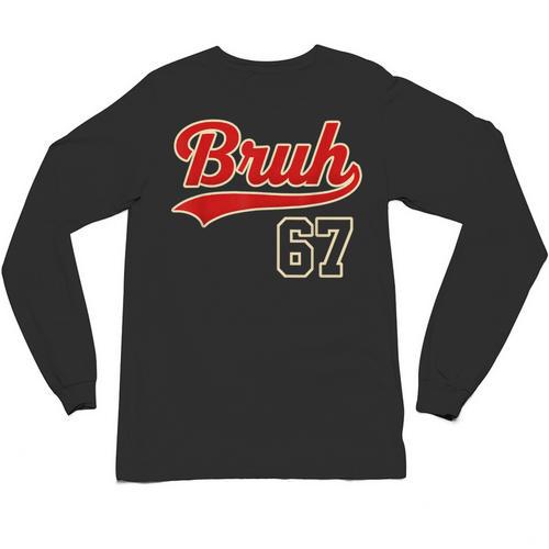 67 Six Seven Bruh Meme Baseball Vintage Style Men Boys Unisex Long Sleeve T-Shirt - Sportilla