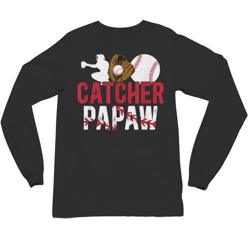Baseball Catcher Papaw Proud Papaw Of A Baseball Catcher Unisex Long Sleeve T-Shirt - Sportilla