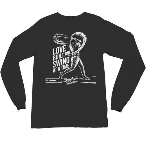 Baseball Valentine Love Built One Swing At A Time Tee Unisex Long Sleeve T-Shirt - Sportilla