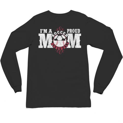 I'm a Proud Soccer Baseball Mom Unisex Long Sleeve T-Shirt - Sportilla