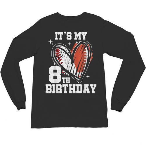 It's My 8th Birthday Baseball Football Heart 8 Year Old Unisex Long Sleeve T-Shirt - Sportilla