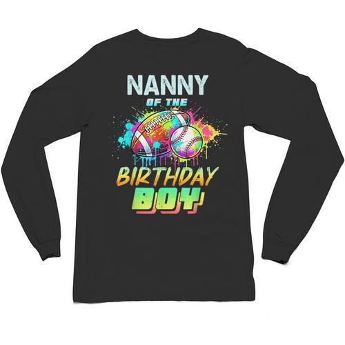 Nanny Of The Birthday Boy Baseball Football Colorful Unisex Long Sleeve T-Shirt - Sportilla