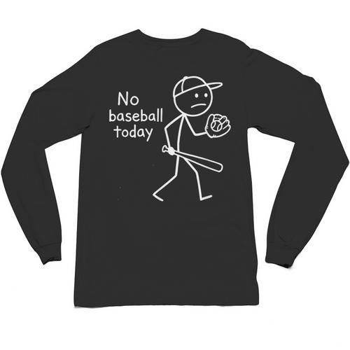 No Baseball Game Today Sad Stickfigure Baseball Player Unisex Long Sleeve T-Shirt - Sportilla