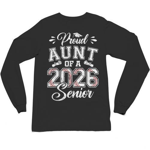 Proud Aunt Of A 2026 Senior Baseball Graduate Unisex Long Sleeve T-Shirt - Sportilla