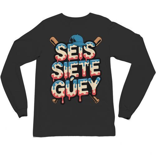 SEIS Siete Guey Baseball Drip Mexico Spanish 67 Slang Boys Unisex Long Sleeve T-Shirt - Sportilla
