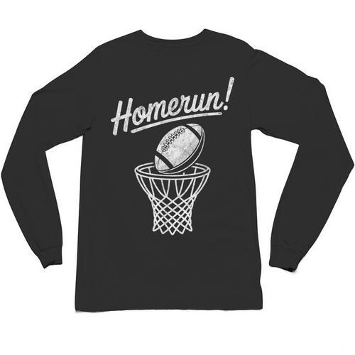 Sports Homerun Football Basketball Baseball Joke Tee Unisex Long Sleeve T-Shirt - Sportilla