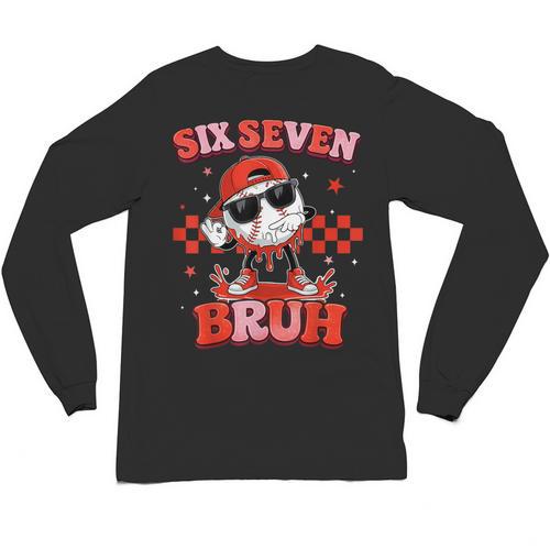 Valentines Day Baseball Six Seven 67 Meme Heart Baseball Dab Unisex Long Sleeve T-Shirt - Sportilla