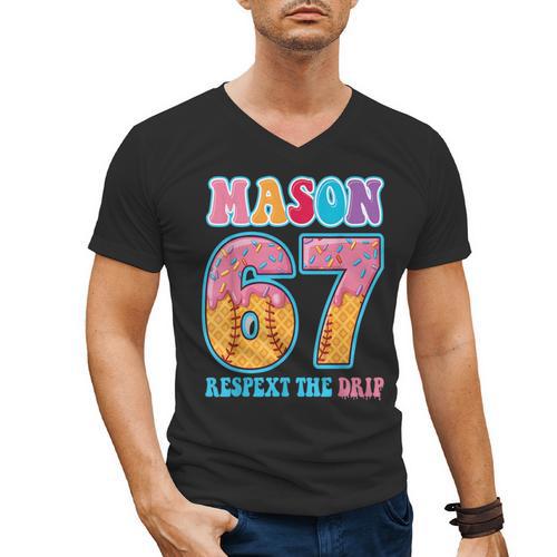 6 7 Mason Baseball Drip Number 67 Player Or 67th Birthday Men's V-Neck T-Shirt - Sportilla
