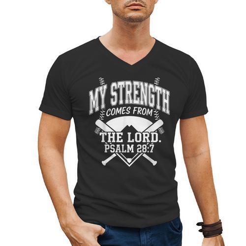 Christian Baseball My Strength Comes From The Lord Baseball Men's V-Neck T-Shirt - Sportilla