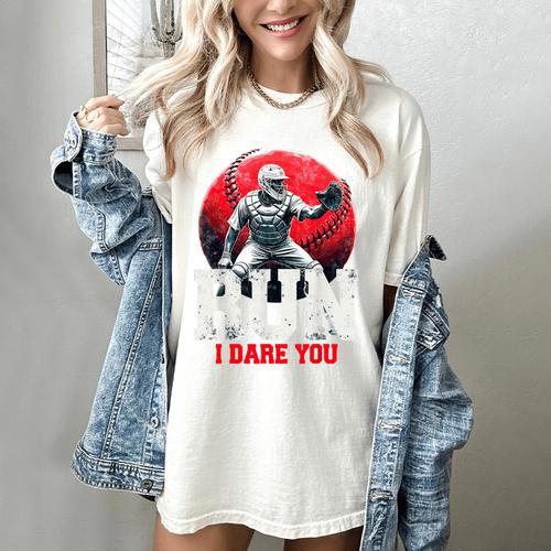 Run I Dare You Baseball Ball Player Catcher Coach Tee Women's Comfort Colors T-Shirt - Sportilla