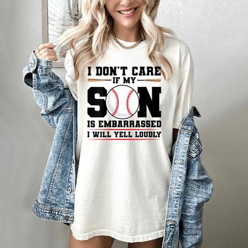 I Don't Care If My Son Is Embarrassed Baseball Mom Women's Comfort Colors T-Shirt - Sportilla
