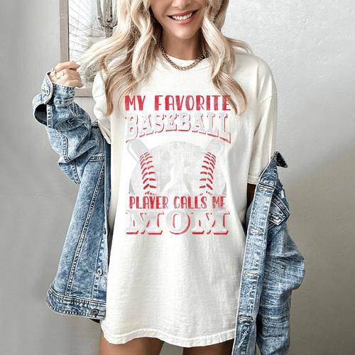 My Favorite Baseball Player Calls Me Mom Proud Baseball Mom Premium Women's Comfort Colors T-Shirt - Sportilla