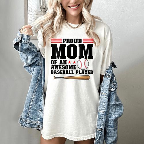 Proud Mom Of An Awesome Baseball Player Baseball Mom Women's Comfort Colors T-Shirt - Sportilla
