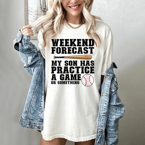Weekend Forecast My Son Has Practice Baseball Mom Women's Comfort Colors T-Shirt - Sportilla